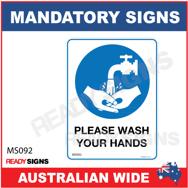 MANDATORY SIGN - MS092 - PLEASE WASH YOUR HANDS 